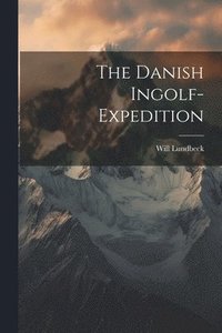 bokomslag The Danish Ingolf-Expedition