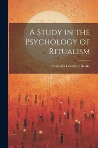 bokomslag Study in the Psychology of Ritualism