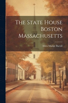 bokomslag State House Boston Massachusetts
