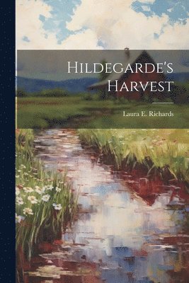 Hildegarde's Harvest 1