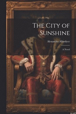 Alexander Allardyce - City of Sunshine, Häftad