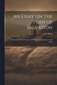 bokomslag An Essay on the Plan of Salvation