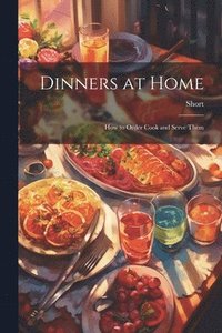 bokomslag Dinners at Home
