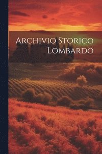 bokomslag Archivio Storico Lombardo