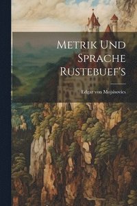 bokomslag Metrik und Sprache Rustebuef's