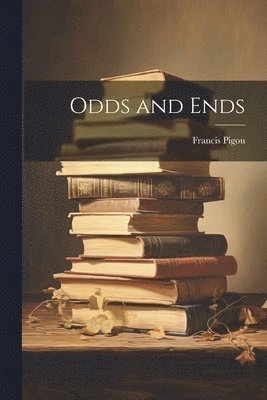 Odds and Ends 1