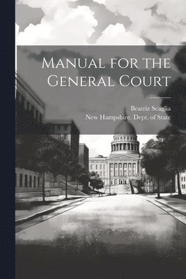 bokomslag Manual for the General Court