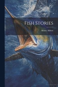 bokomslag Fish Stories