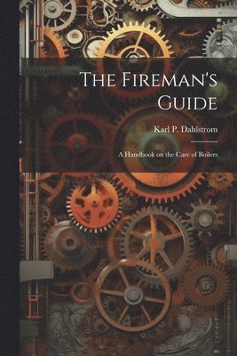 bokomslag The Fireman's Guide