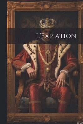 bokomslag L'Expiation