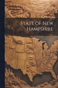 bokomslag State of New Hampshire