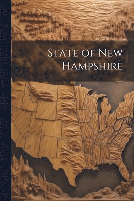 bokomslag State of New Hampshire