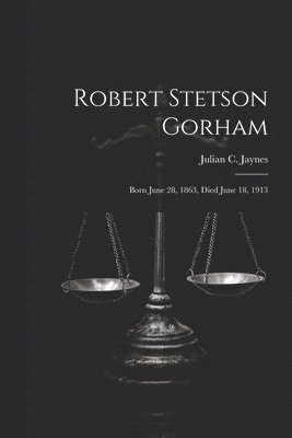 bokomslag Robert Stetson Gorham