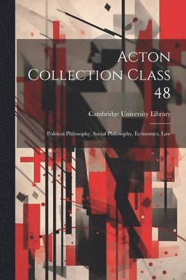 Cambridge University Library - Acton Collection Class 48, Häftad
