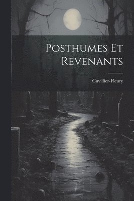 bokomslag Posthumes et Revenants