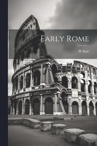 bokomslag Early Rome