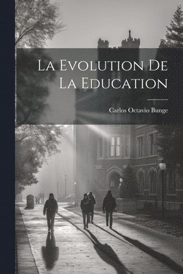 La Evolution de la Education 1