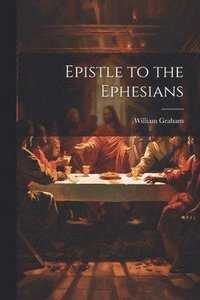 bokomslag Epistle to the Ephesians