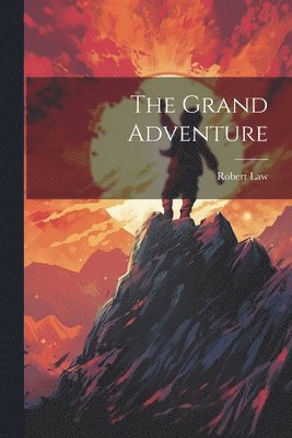 bokomslag The Grand Adventure