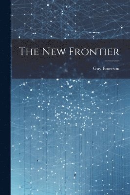 The New Frontier 1