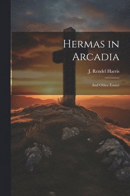 bokomslag Hermas in Arcadia