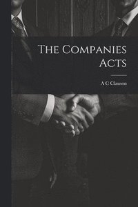 bokomslag The Companies Acts