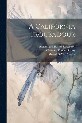 A California Troubadour 1