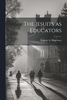 bokomslag Jesuits as Educators