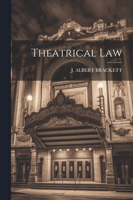 bokomslag Theatrical Law