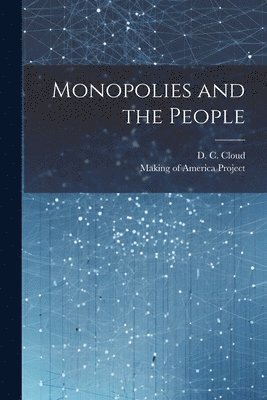 Monopolies and the People 1