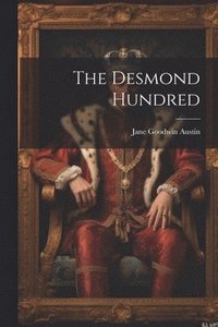 bokomslag The Desmond Hundred