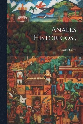 bokomslag Anales Históricos,