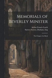 bokomslag Memorials of Beverley Minster