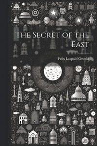 bokomslag Secret of the East