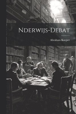 bokomslag Nderwijs-Debat