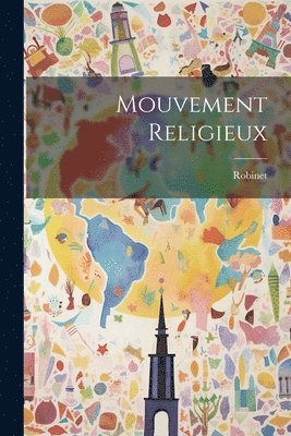 Robinet - Mouvement Religieux, Häftad