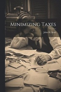 bokomslag Minimizing Taxes