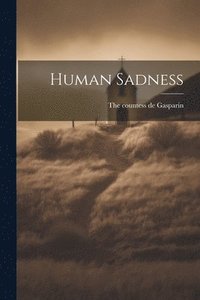 bokomslag Human Sadness
