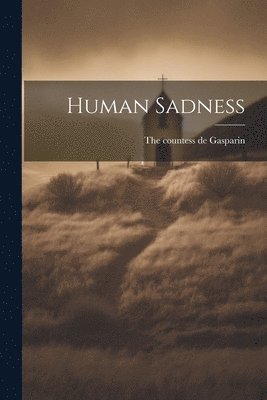 bokomslag Human Sadness