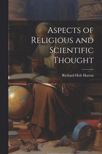 bokomslag Aspects of Religious and Scientific Thought