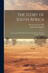 bokomslag The Story of South Africa
