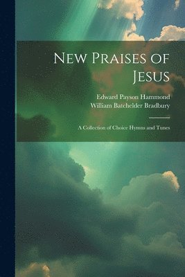 New Praises of Jesus 1