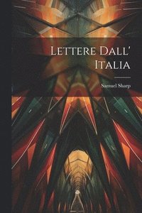bokomslag Lettere dall' Italia