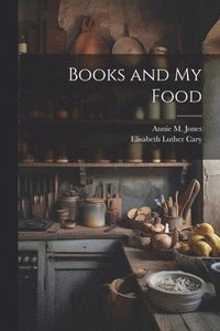 bokomslag Books and My Food