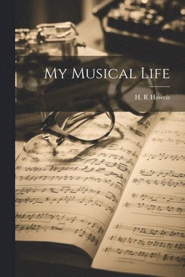 bokomslag My Musical Life