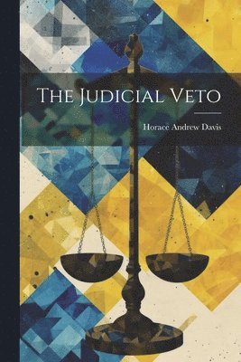 The Judicial Veto 1