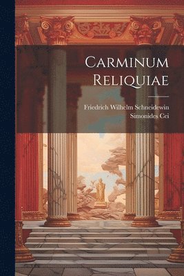 Carminum Reliquiae 1