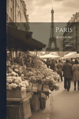 Karl Scheffler - Paris, Häftad
