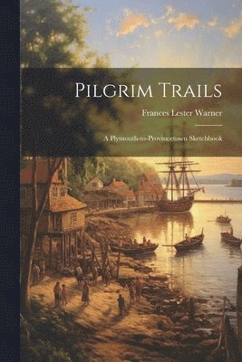 Pilgrim Trails 1