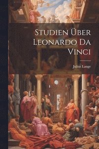 bokomslag Studien ber Leonardo da Vinci